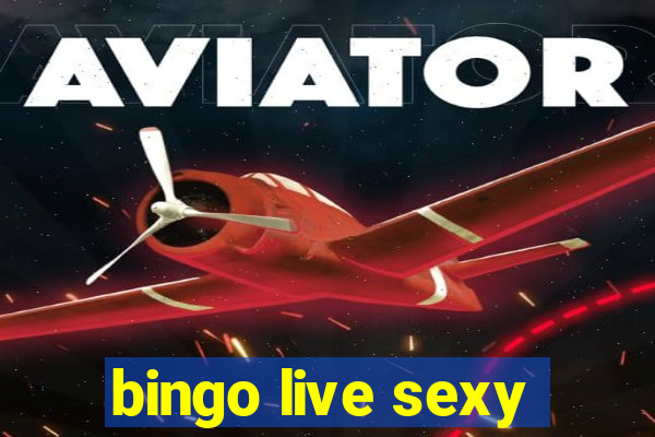 bingo live sexy